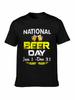 Brand National Beer Day Jan 1 Dec 31 2019 Summer Men Short Sleeve TShirt
