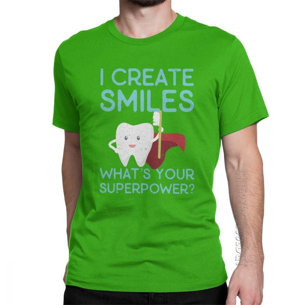 I Create Smiles TShirt Unisex Dentist Dental Hygienist Male Tshirt Vintage Basic Tees O Neck Pure Cotton Tops Gift Idea T Shirts