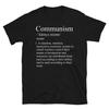 Communism Definition - Communist, Socialist, Socialism, Leftist T-Shirt