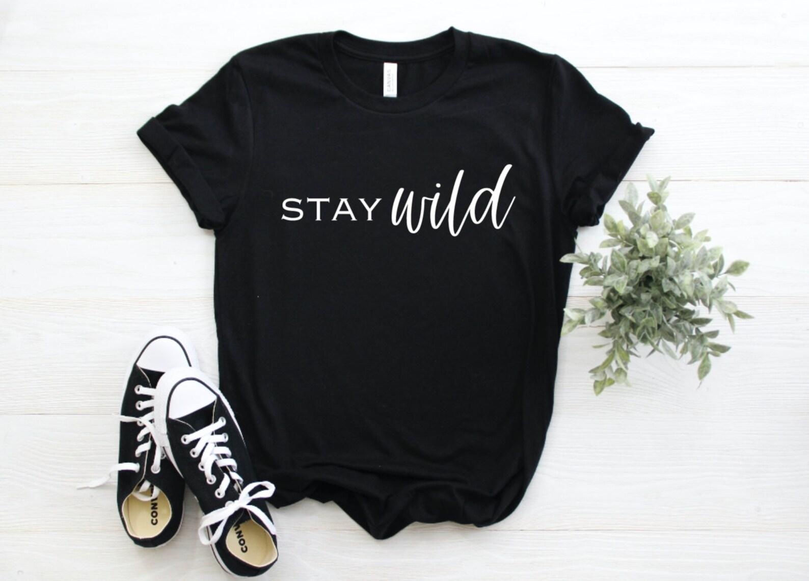 Stay Wild Unisex Graphic Tee 4XL
