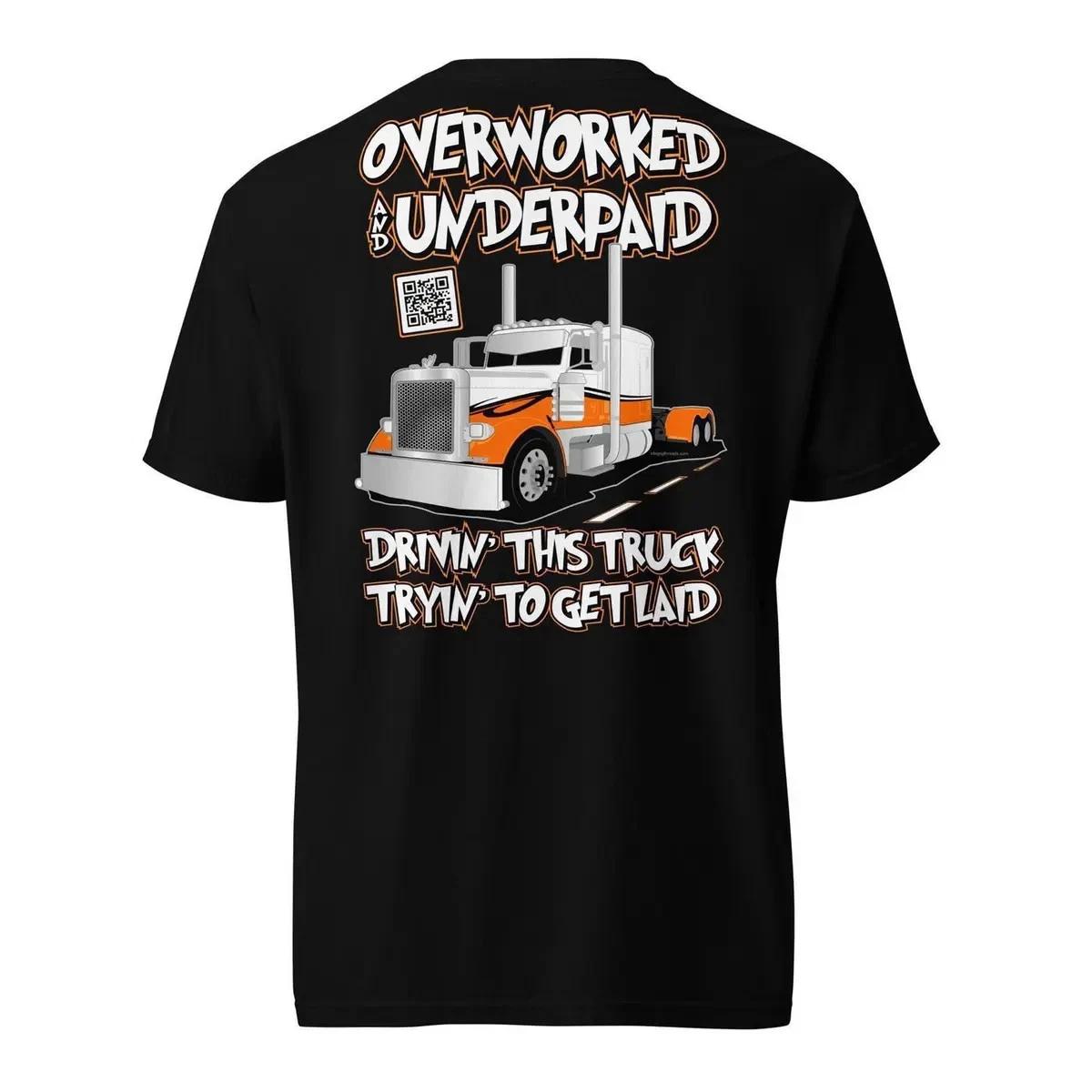 Overworked Underpaid Trucker T-Shirt Funny Semi Truck Driver Tee L