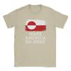 Oversized T Shirt Summer Make America Go Away Leisure Tshirts Greenland Flag Cotton Tshirt For Unisex Y2k Short Sleeve Clothing