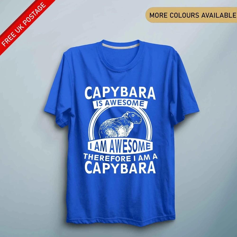 Capybara Is Awesome TShirt Funny Animal Lover Gift Unisex Capybara Tee Top