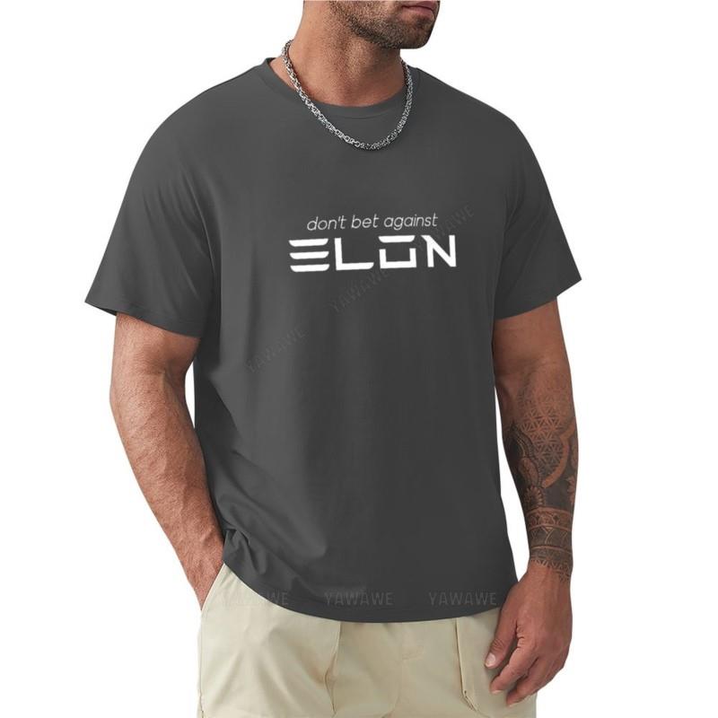 Tshirt Man Summer Tees Don't Bet Against ELON WHITE PRINT T-Shirt T-shirts Man Graphic T Shirt Oversized T Shirts for Men