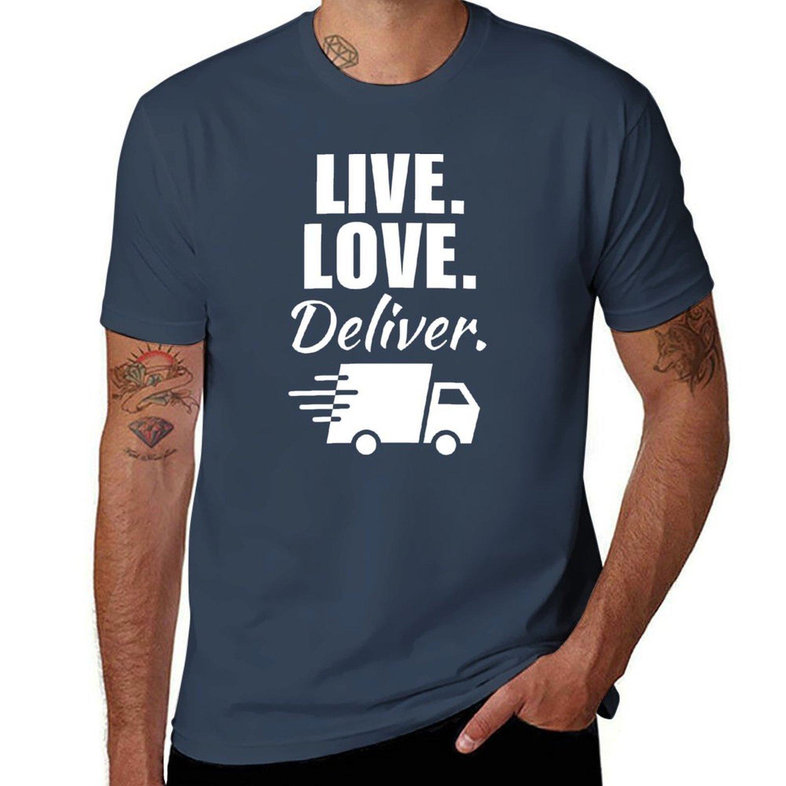 Live Love Deliver Parcel Or Package Deliverer Shipunisext Service Guy Or Driver Tshirt Sporty Casual Quick Dry Tshirt S