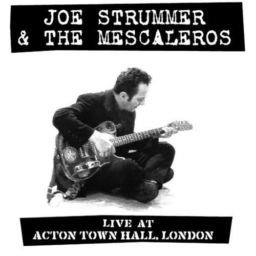 Joe Strummer and the Mescaleros - Live At Acton Town Hall [VINYL LP]