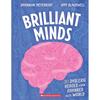 Brilliant Minds: 30 Dyslexic Heroes Who Changed Our World