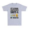 It's Cool I've Had Both My Shots And Booster Funny Vaccine Joke Men's T-Shirt