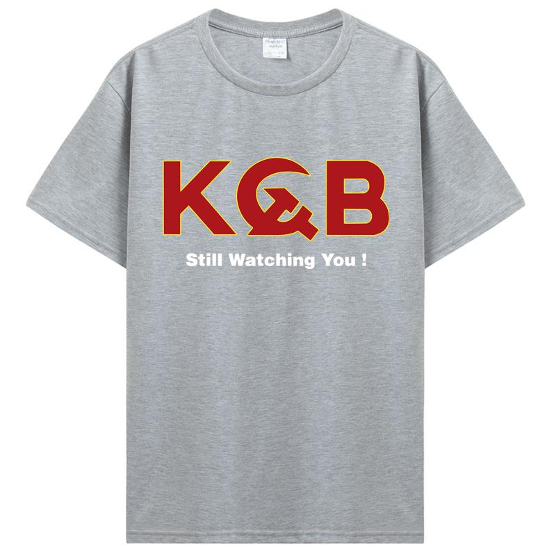KGB Still Watching You ! Funny Soviet State Security Committee T-Shirt Summer Cotton Short Sleeve O-Neck Men T Shirt Oversized