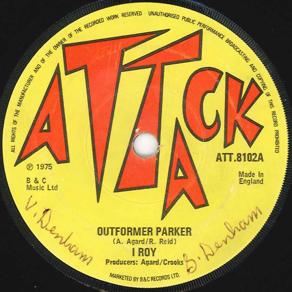 

7inch Record I. ROY Outformer Parker Knatty Down Ther ATT8102 Attack 1975 UK Reggae Ska Dub Used