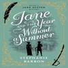 Jane and the Year Without a Summer by Stephanie Barron Paperback Book 9781641294096