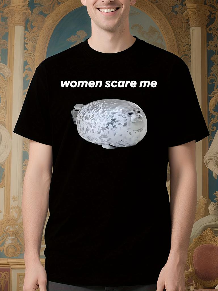 Women Scare Me Dolphin Funny Meme Tee Shirt - Retro Oversized Cotton for Men & Women T-shirt
