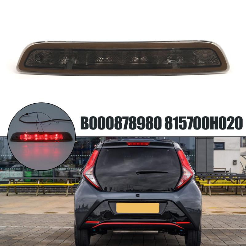 High Mounted Brake Light for Toyota Aygo 2014  and For C1 Mk2 2014  Compatible with OEM B000878980 815700H020
