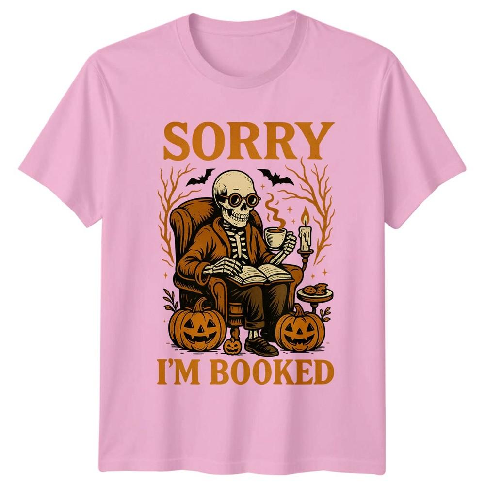 Sorry Im Booked TShirt Spooky Book Lover Reading Halloween Gift For Him And Her