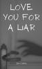 Libro Love You For a Liar