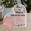 1 Stück Acryl-Schild in Herzform - Immer meine Tochter, für immer mein Freund, ich liebe dich für immer, Zeitgenössische Bauernhaus-Tischdekoration mit rosa Silhouette-Design