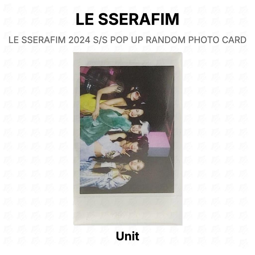 LE SSERAFIM 2024 S/S POP UP RANDOM PHOTO CARD Official Photocard
