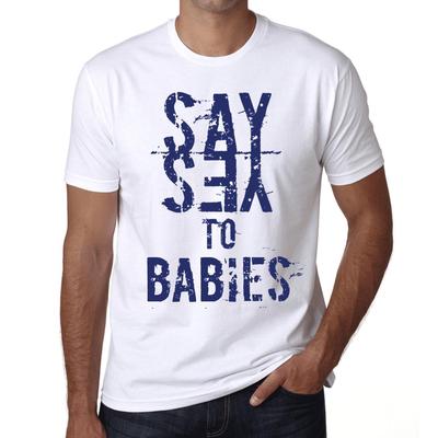 Men’s Vintage Tee Shirt Graphic T Shirt Say Yes To Babies White