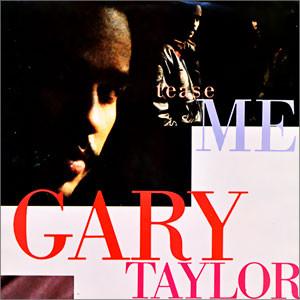 

7inch Record GARY TAYLOR - Tease Me 799303 Virgin 1988 US Soul/Funk Used