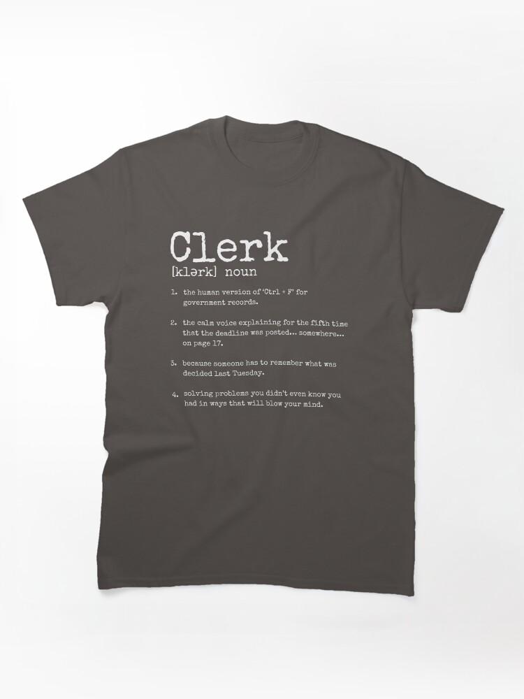 Clerks Clerk Definition in white Classic T-Shirt