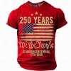 America 250th Birthday Eagle Flag 250 Years 1776-2026 Unisex Men's T-Shirts Casual Style Man Women Tees Vintage Men's Clothing