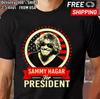 Sammy Hagar For President T-Shirt Funny Unisex Short Sleeve T-Shirt Full Sizes S