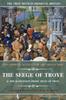The Two Shorter Accounts of the Trojan War : The Seege of Troye & The Rawlinson Prose Siege of Troy: A Modern Translation : 2 Book