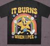 Lustiges Spruch-Shirt "Es brennt beim Wasserlassen", 90er Vintage Bootleg Starkes Statement