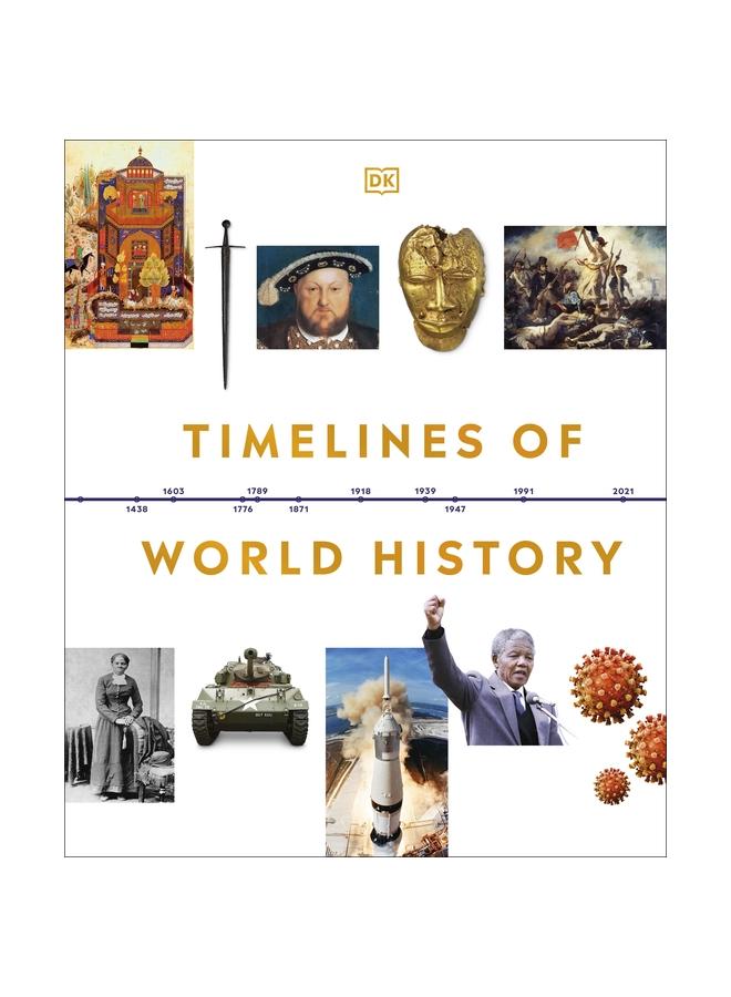 The Timelines of World History Book