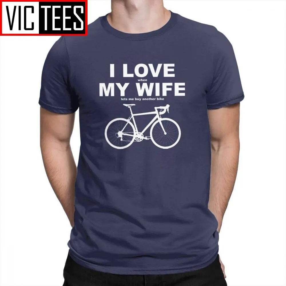 I Love When My Wife Lets Me Buy Another Bike Tshirts Funny Summer New Unisex T Shirts Oneck Unisexs Short Sleeve Tees 100 Cotton