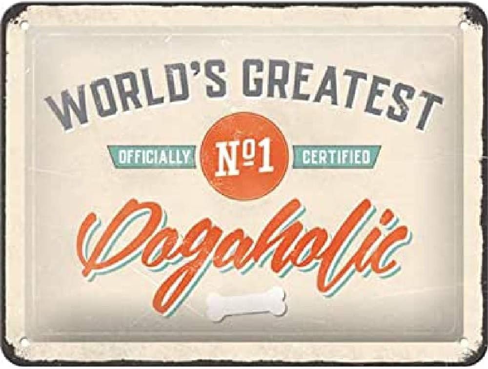

NostalgicArt Retro Tin Sign PfotenSchild Dogaholic Gift idea for pet owners Metal Plaque Vintage design for wall decorat 20x30cm（7.8x11.8inch）