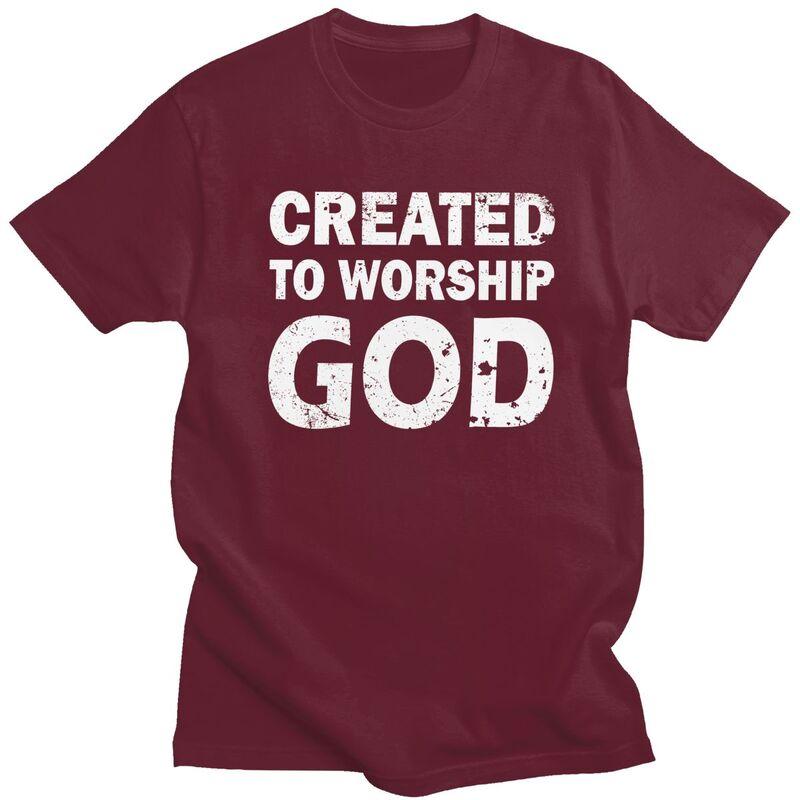 Created To Worship God T Shirts 100 Cotton Tee Tops Streetwear O Neck Tshirts Fashion Short Sleeve Clothing For Men