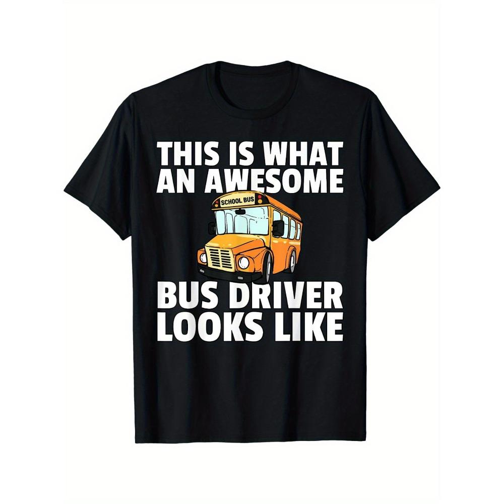 

Interesting school bus driver pattern men s and women s T-shirts This is what a great bus driver looks like slogan S