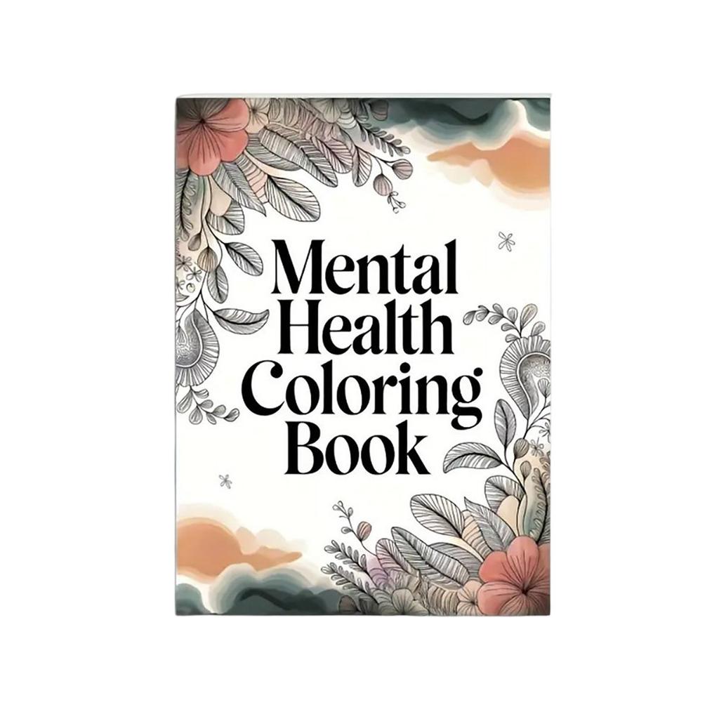Mental Health Inspirational Coloring Book With Motivational Quotes For Stress Relief And Relaxation