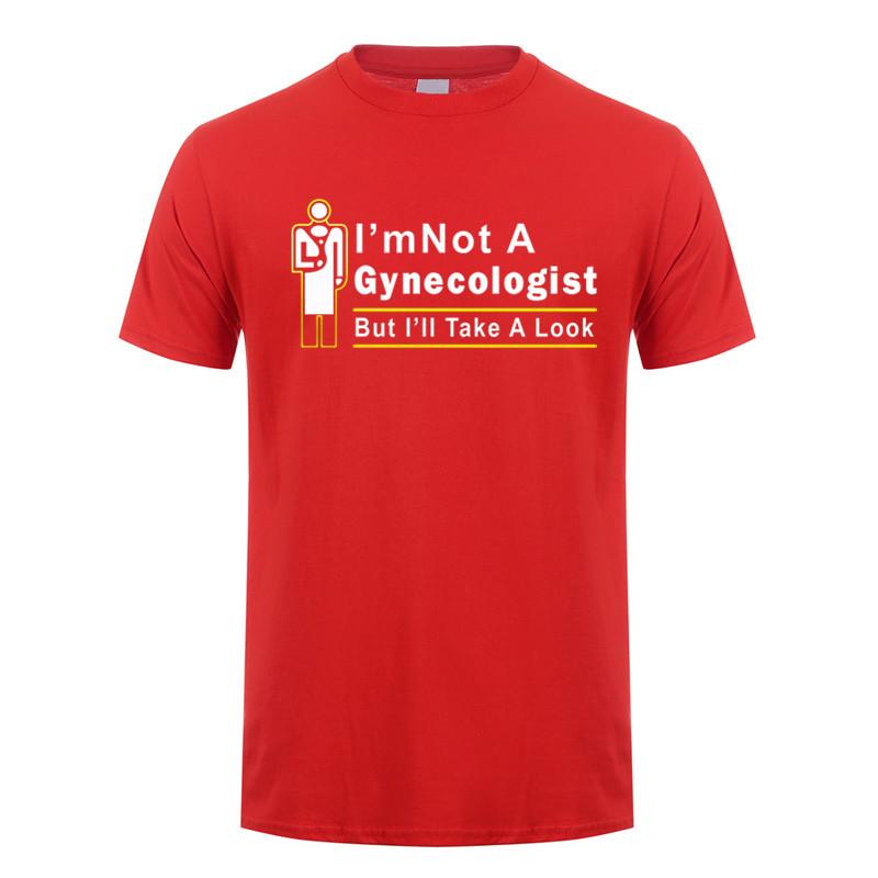 I'm Not A Gynecologist But I'll Take A Look T Shirt Summer Short Sleeve Funny Doctor T-shirts Cotton Men Tshirt Tops