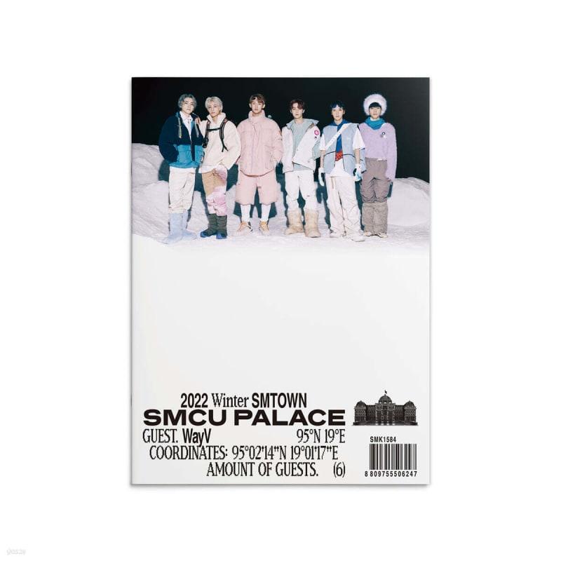 

SMCU PALACE (GUEST. WayV) - 2022 Winter SMTOWN : SMCU PALACE (GUEST. WayV)