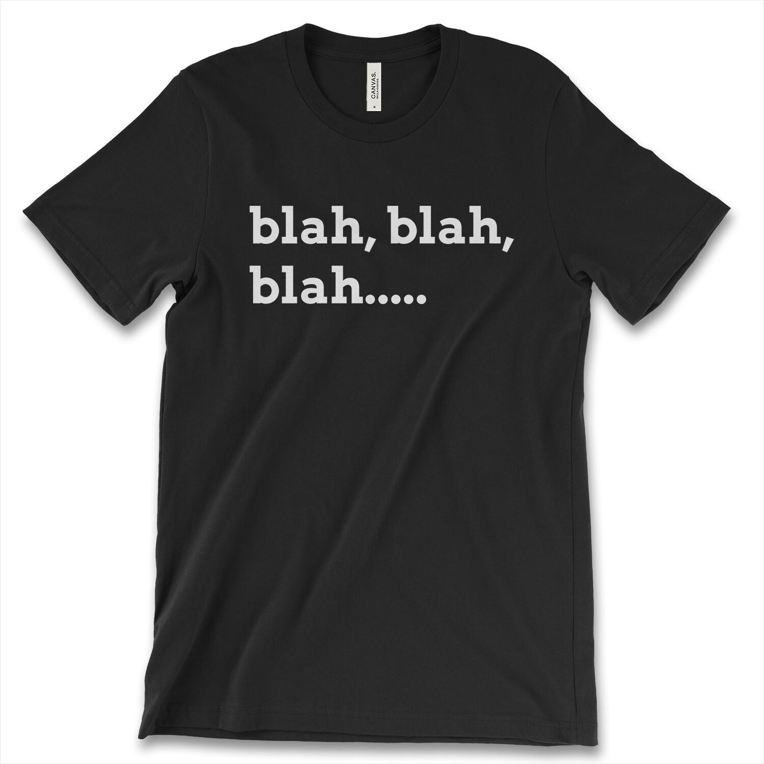 Blah Blah Blah New Mens Shirt Sassy Rude Novelty Funny Slogan Summer Casual Tee S