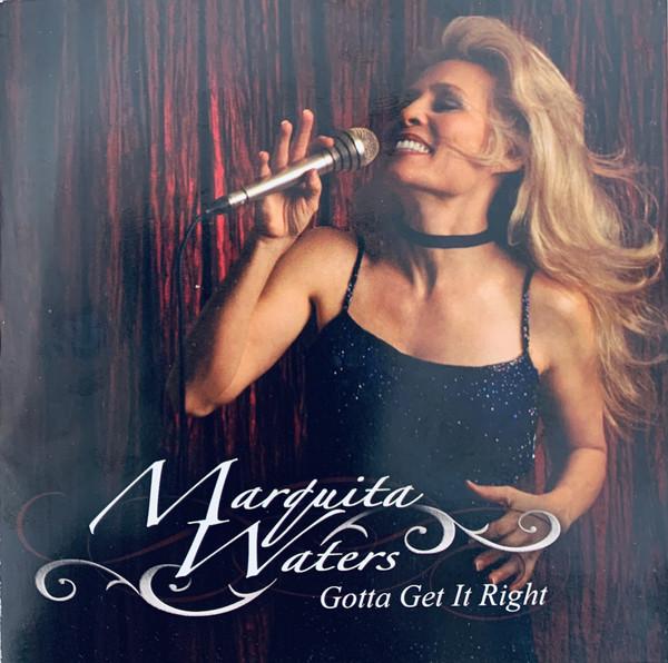

CD MARQUITA WATERS - Gotta Get It Right none Running Song Mu 2006 US Jazz Used