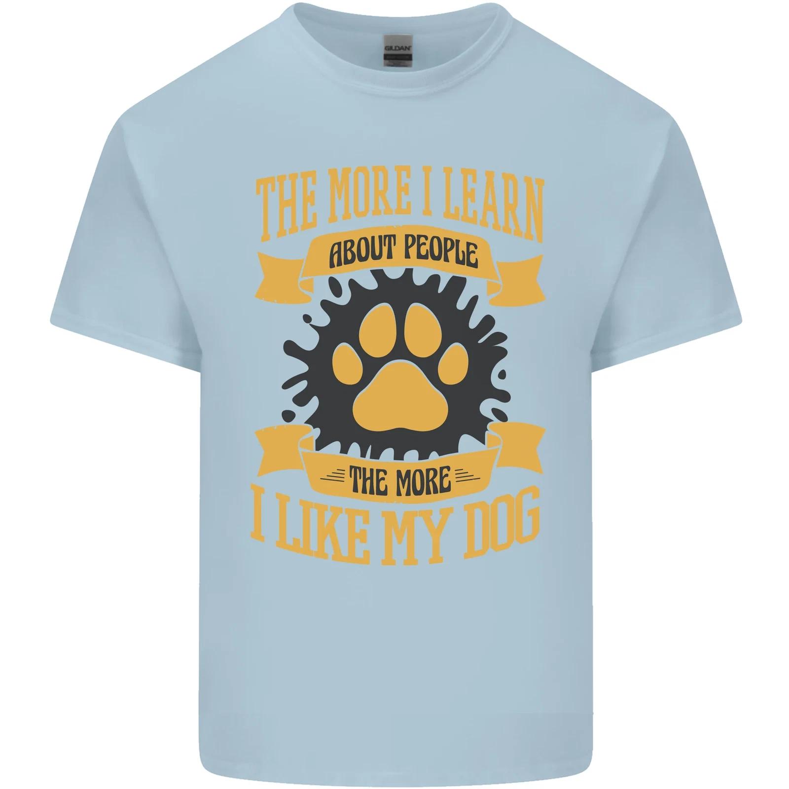 

The More I Like My Dog Funny Kids T-Shirt Childrens 4XL
