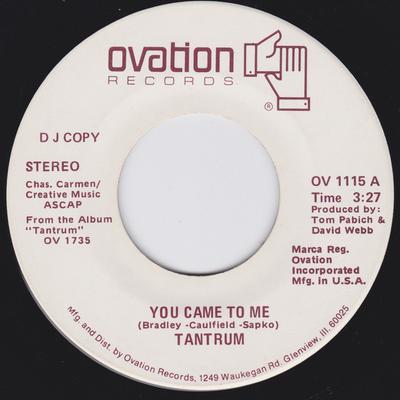 7inch Record TANTRUM - You Came To Me / Kidnapped OV1115 OVATION 1978 US Rock Used