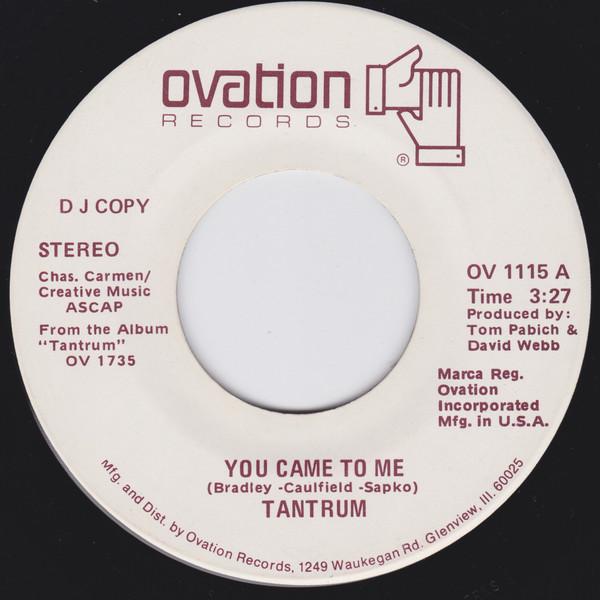 7inch Record TANTRUM - You Came To Me / Kidnapped OV1115 OVATION 1978 US Rock Used