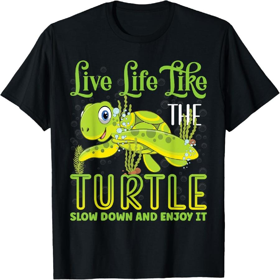 Live Life Like The Turtle Slow Down And Enjoy It _ Tortoise T-Shirt XXXXXL чёрный