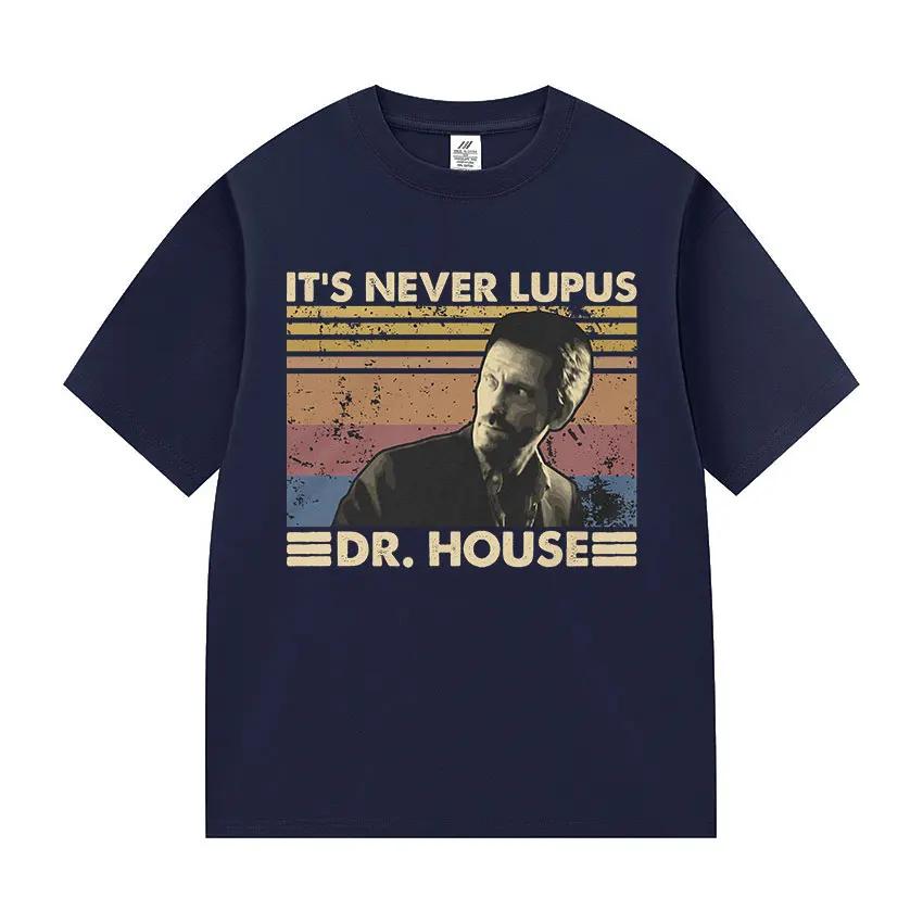 Its Never Lupus Dr House Grafica Vintage Magliette Divertenti Unisex Abbigliamento Gotico Top Maglietta Uomo 100% Cotone Manica Corta Maglietta
