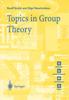 The Topics In Group Theory Book