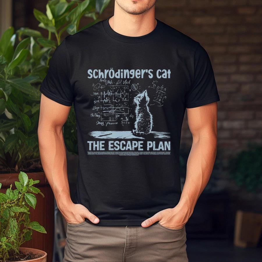 Schrödingers Cat the Escape Plan Funny Science Teacher T-Shirt 2XL