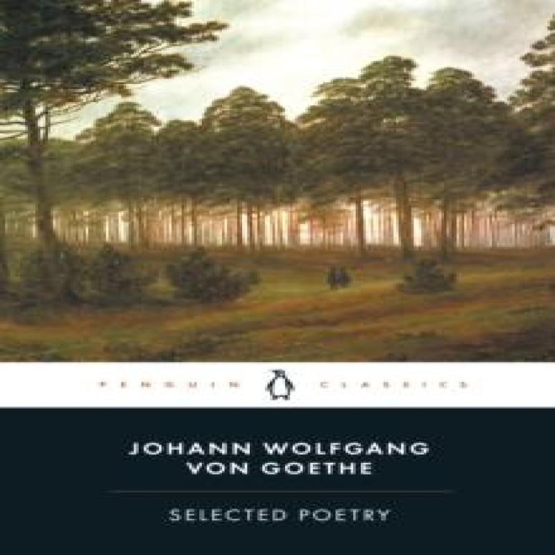 Selected Poetry by Goethe Paperback Book 9780140424560