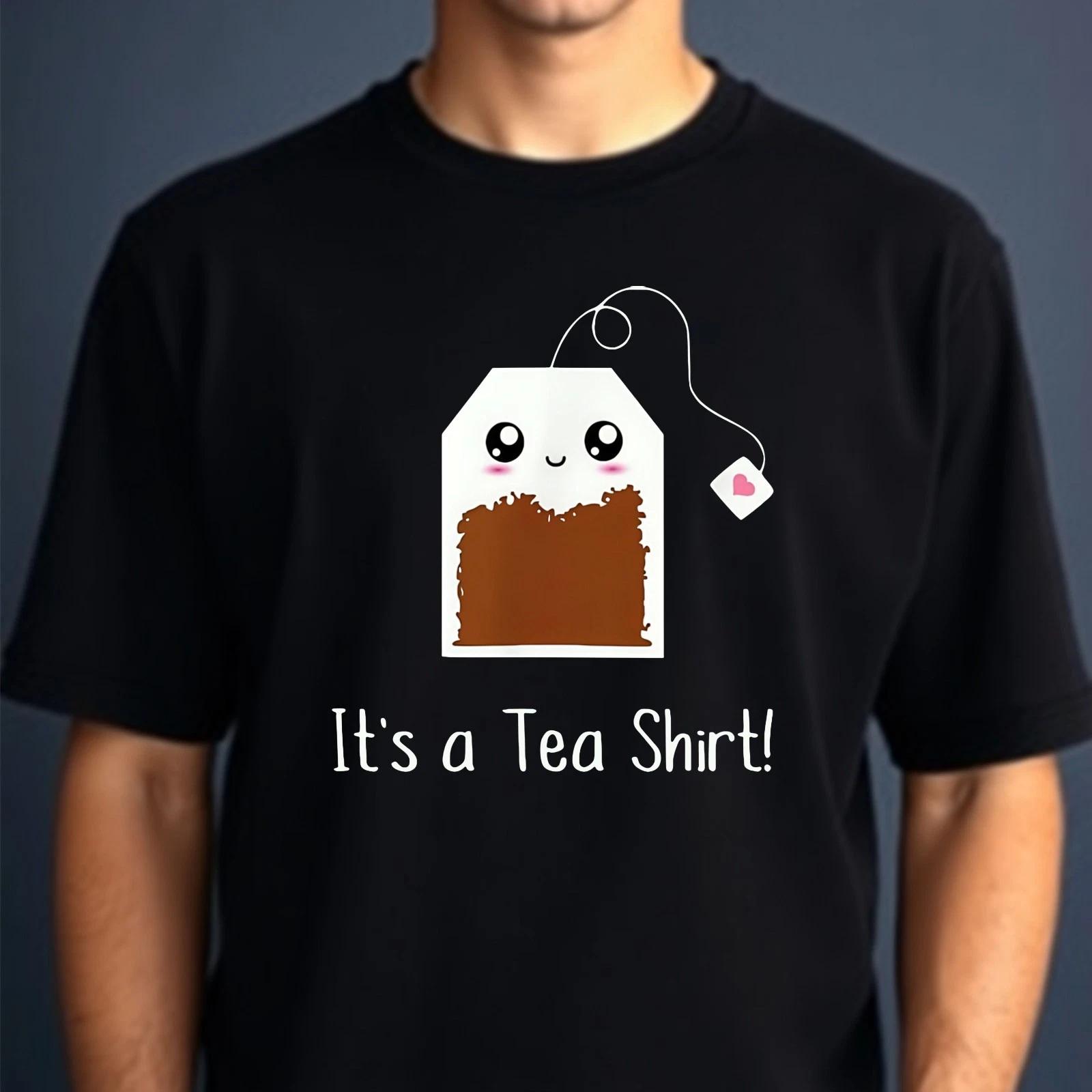 

It s A Tea Shirt Funny Tea Lovers Heart Tag Caffeine Bag Top Men s Gift Tee 4XL