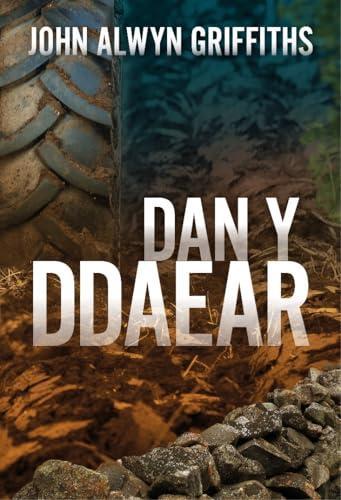 Dan y Ddaear by John Alwyn Griffiths Paperback Book 9781845279530