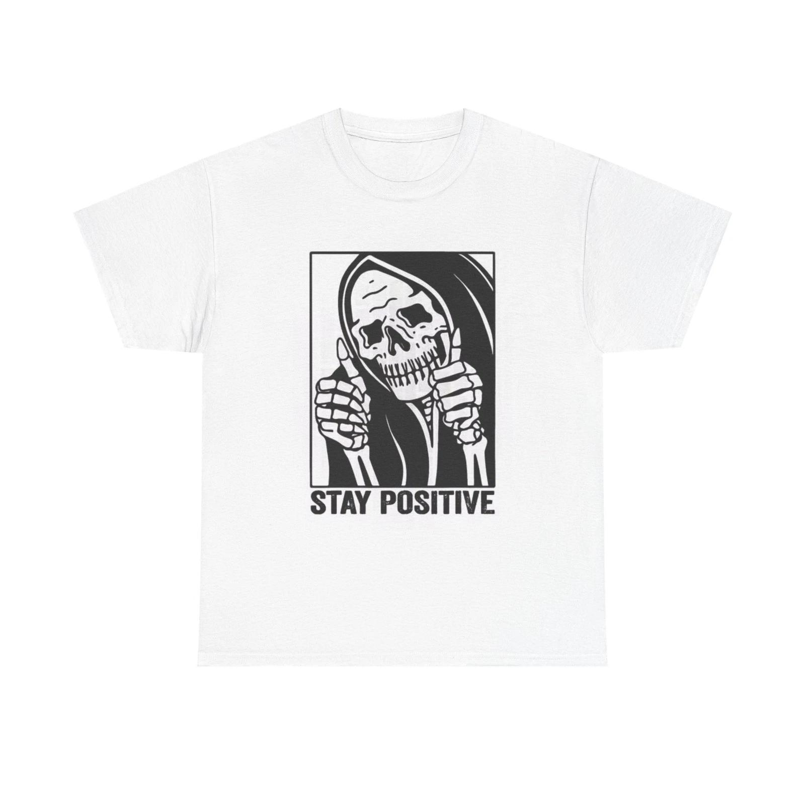 Men s and Women s T-shirts Stay Positive M