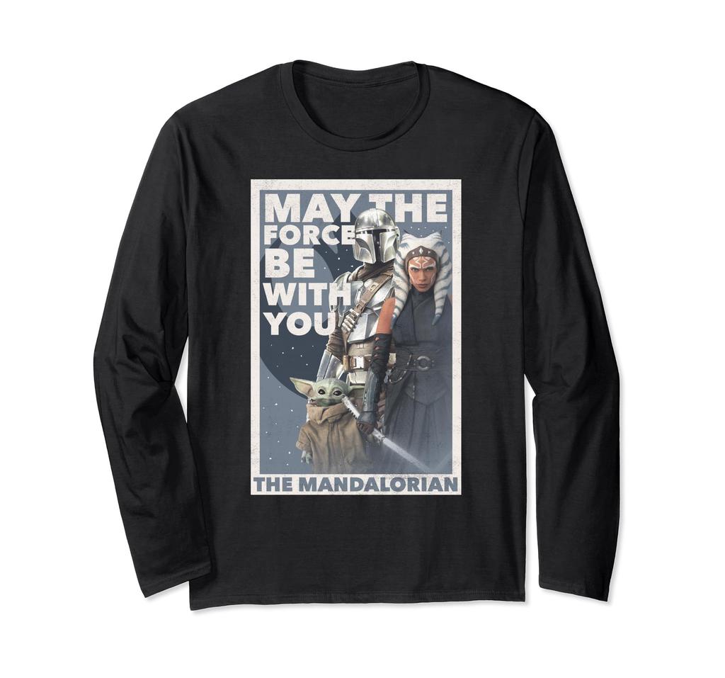 STAR WARS The Mandalorian Ahsoka May the Force Poster R13 Long Sleeve T-Shirt